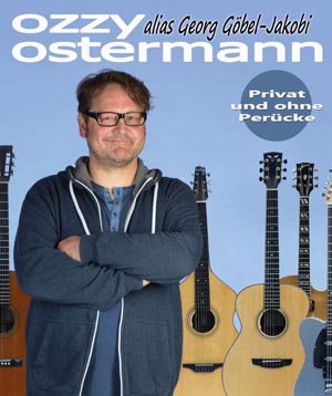 Georg Goebel-Jakobi alias Ozzy Ostermann & sein Quartett